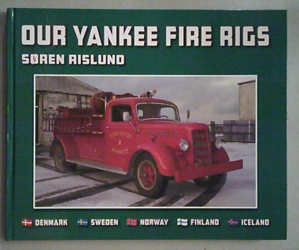 Køb Our Yankee fire rigs. Fire- & rescue vehicles in the Nordic ...