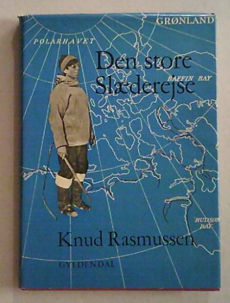 Map Knud Rasmussen Køb Den store slæderejse af Knud Rasmussen Udgivet 1954 - 1668131