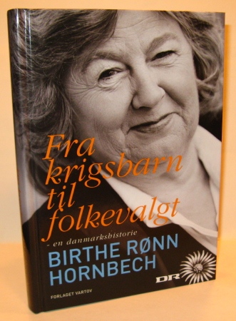 Køb Fra krigsbarn til folkevalgt af Hornbech, Birthe Rønn Udgivet 2008 ...