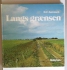 Langs gr�nsen
