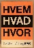 Hvem-hvad-hvor - politikkens �rbog 1985