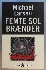 Femte sol br�nder - roman