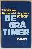 De gr� timer