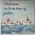Thybor�n mellem hav og politik -  1929 / 23. oktober / 1979