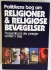 Politikens bog om religioner & religi�se bev�gelser - trossamfund der pr�ger verden i dag