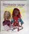 Strikkede t�zer  5 seje dukker med t�j og tilbeh�r