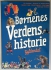 B�rnenes verdenshistorie. Fra tidernes morgen til vore dage