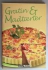 Gratin & Madt�rter