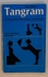 Tangram. Det gamle kinesiske puslespil