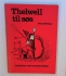 Thelwell til s�s