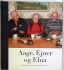 Aage, Ejner og Elna