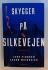 Skygger p� Silkevejen