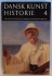 Dansk kunsthistorie Billedkunst og skulptur bd. 4 seperat